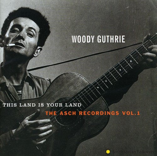 Guthrie, Woody: This Land Is Your Land 1