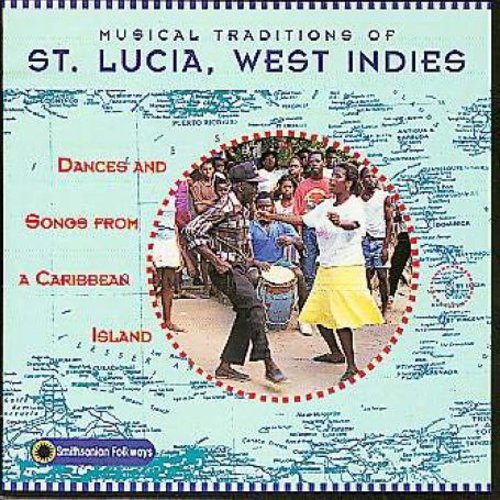 Musical Traditions of st Lucia / Various: Musical Traditions of St Lucia / Various