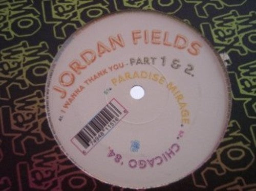 Fields, Jordan: I Wanna Thank You