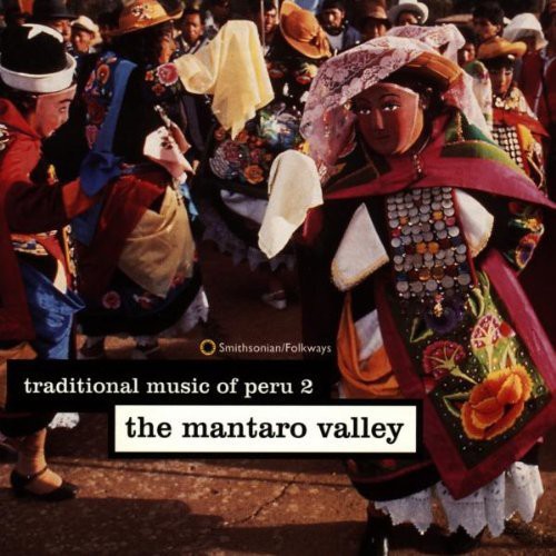 Traditional Music of Peru 2 / Various: Traditional Music of Peru 2 / Various