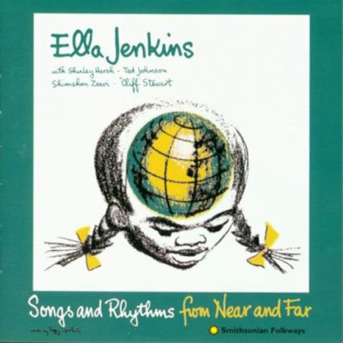 Jenkins, Ella: Songs & Rhythms from Near & Far