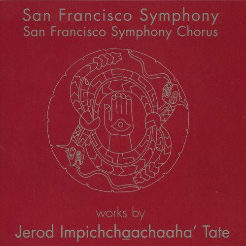 San Francisco Symphony: Works By Jerod Impichchaachaaha Tate