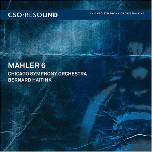 Mahler / Cso / Haitink: Symphony No. 6