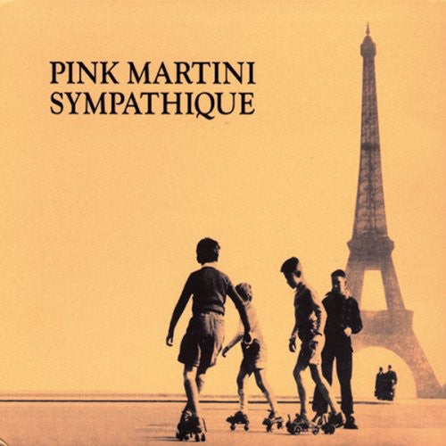 Pink Martini: Sympathique