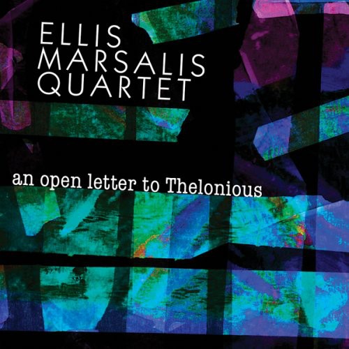 Marsalis, Ellis: Open Letter to Thelonious