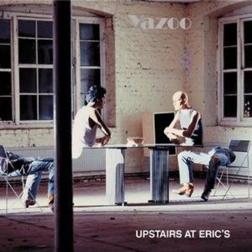 Yazoo: Upstairs at Erics