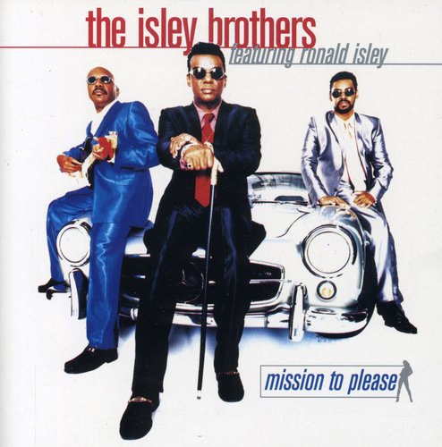 Isley Brothers: Mission to Please