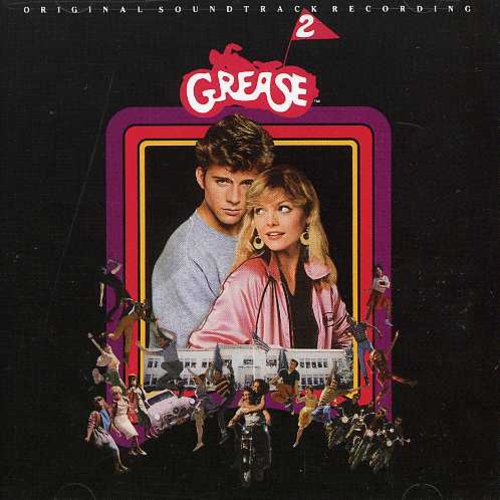 Grease 2 / O.S.T.: Grease 2 (Original Soundtrack)