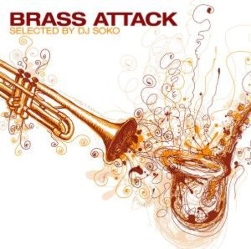 DJ Soko: Brass Attack / Various: DJ Soko: Brass Attack