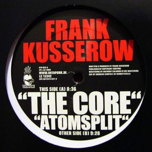 Kusserow, Frank: The Core / Atomsplit