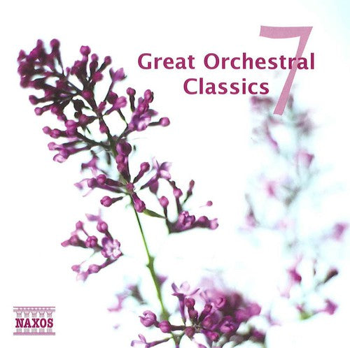 Great Orchestral Classics: Vol. 7-Great Orchestral Classics