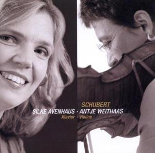 Schubert / Weithaas / Avenhaus: Violin Works