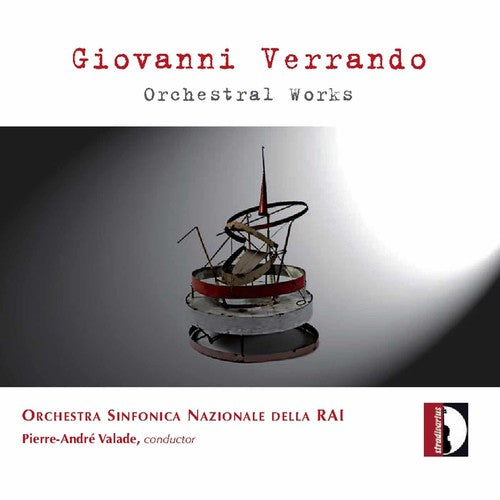 Verrando / Rai Nat'L Symphony Orchestra / Valade: Orchestral Works