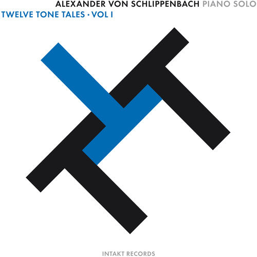 Schlippenbach / Zimmermann / Schlippenbach: Twelve Tone Tales 1