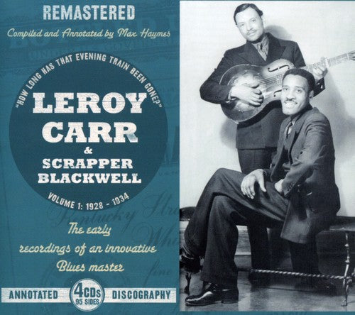 Carr, Leroy / Blackwell, Scrapper: Vol. 1 1928-1934