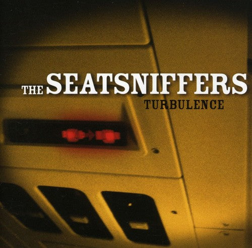 Seatsniffers: Turbulence