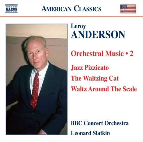 Anderson / BBC Concert Orchestra / Slatkin: Orchestral Music 2