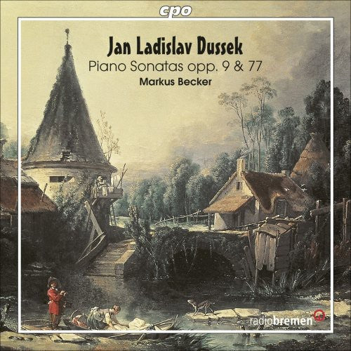 Dussek / Becker: Piano Sonatas Op. 77 & 9 1-3