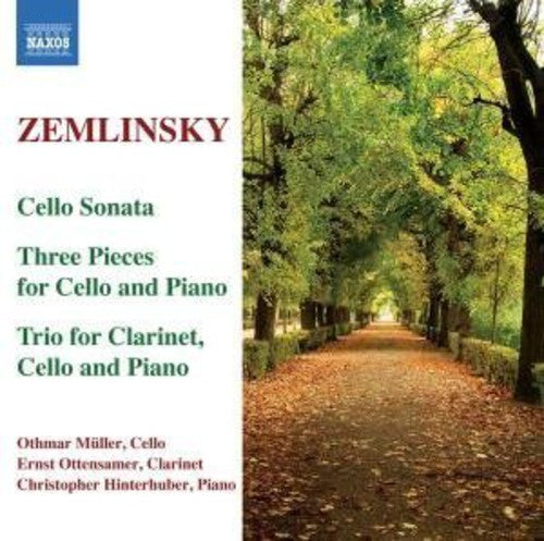 Zemlinsky / Ottensamer / Muller / Hinterhuber: Cello Sonata / Three Pieces for Cello & Piano