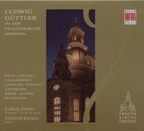 Langlais / Guttler: Guttler in Der Frauenkirche Dresden