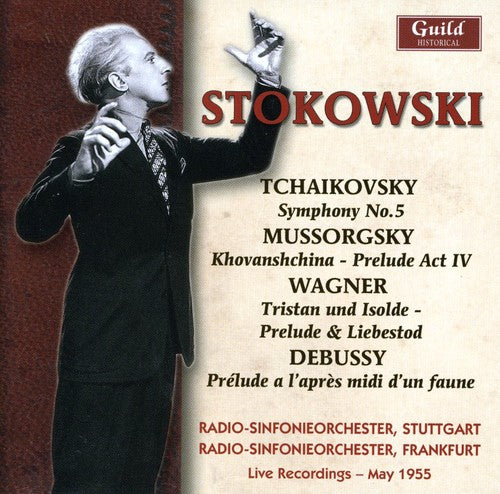 Mussorgsky / Radio Sinfonieorchester / Stokowski: Stokowski Conducts Mussorgsky Wagner & Debussy