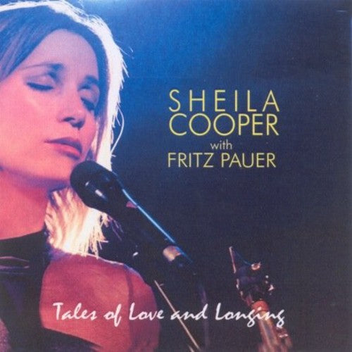 Cooper, Sheila / Pauer, Fritz: Tales Of Love and Longing