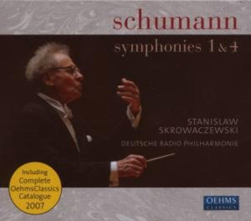 Schumann / Skrowczewski / Deutsche Radio Phil: Symphonies No. 1 & 4