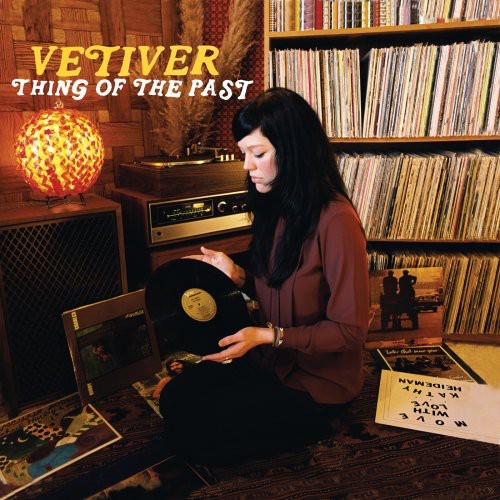 Vetiver: Thing of the Past
