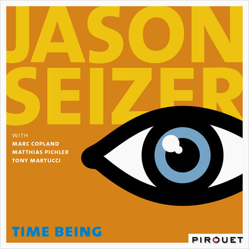 Seizer, Jason: Time Being