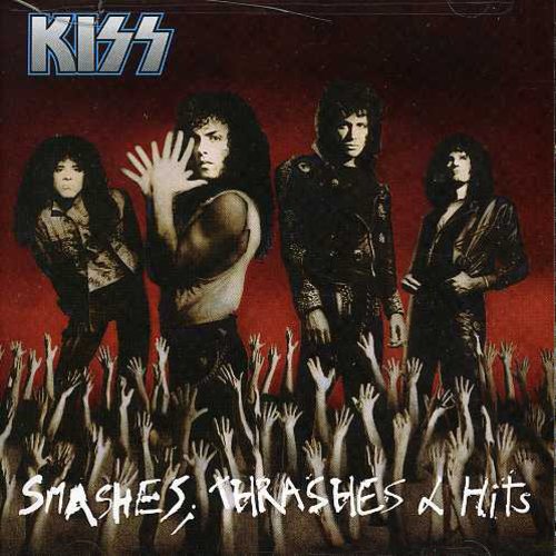 Kiss: Smashes Thrashes & Hits