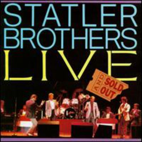 Statler Brothers: Live & Sold Out
