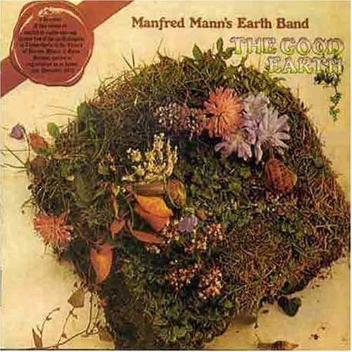 Manfred Mann's Earth Band: Good Earth