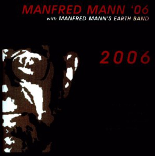 Manfred Mann's Earth Band: 2006
