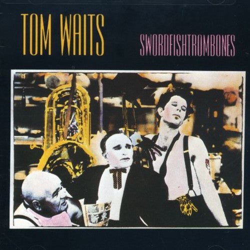 Waits, Tom: Swordfishtrombones