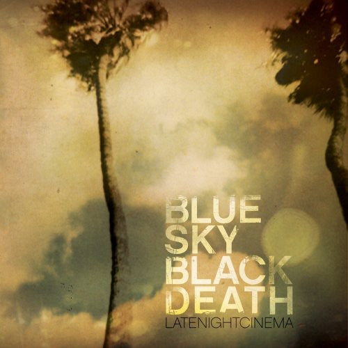 Blue Sky Black Death: Late Night Cinema