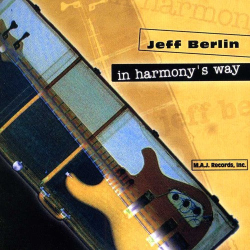 Berlin, Jeff: In Harmony's Way