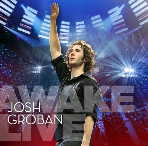 Groban, Josh: Awake Live