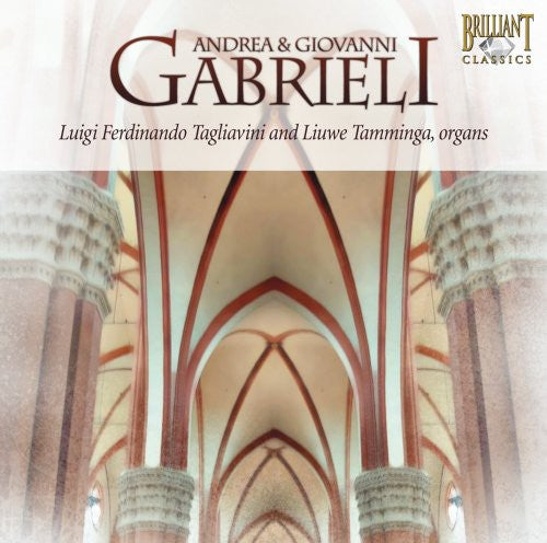 Gabrieli / Tagliavini / Tamminga: Music for One & Two Organs