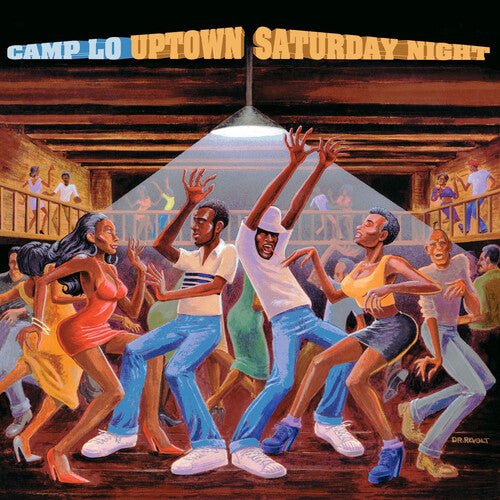 Camp Lo: Uptown Saturday Night