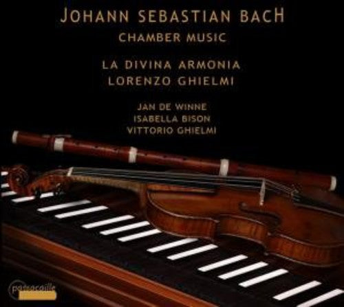 Bach, J.S. / La Divina Armonia: Chamber Music