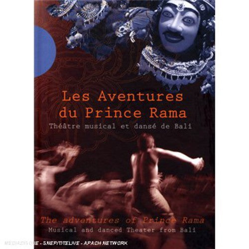 Adventures of Prince Rama: Musical & Danced Theatr: Adventures of Prince Rama: Musical & Danced Theatr