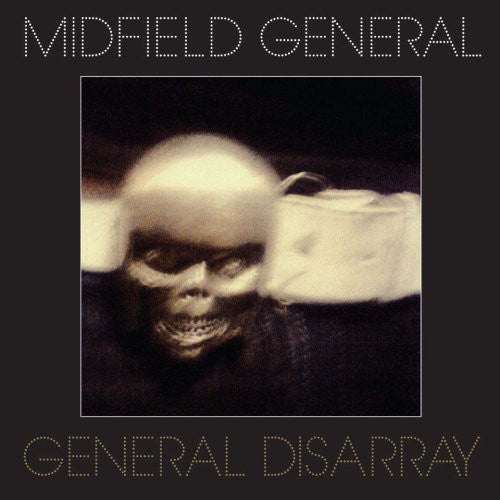 Midfield General: General Disarray