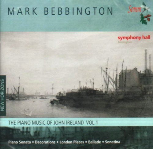 Ireland / Bebbington: Piano Music By John Ireland 1