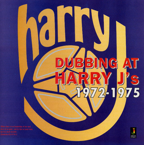 Harry J All Stars: Dubbing at Harry J's 1972-1975