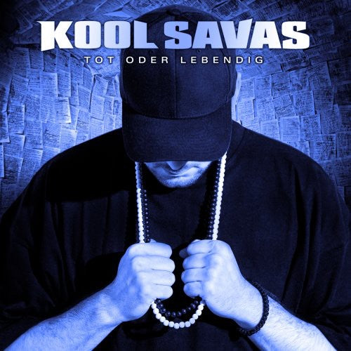 Kool Savas: Tot Oder Lebendig