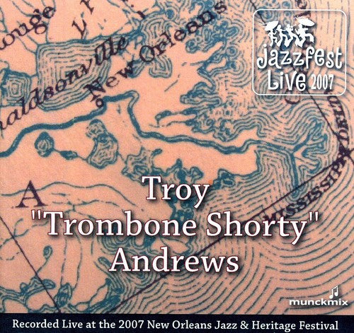 Andrews, Troy: Live at Jazzfest 2007