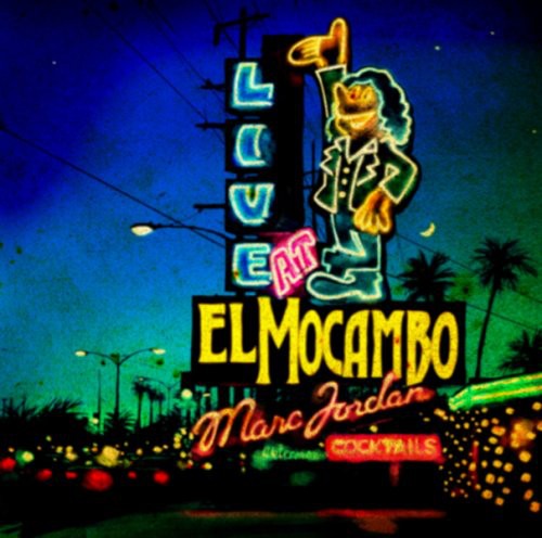 Jordan, Marc: Live at El Mocambo