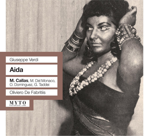 Verdi / Callas / Del Monaco / Taddei / Ruffino: Aida