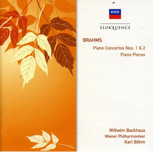 Brahms / Backhaus / Vienna Phil Orch / Bohm: Brahms: Pno Ctos Nos 1 & 2 / Pno Pieces