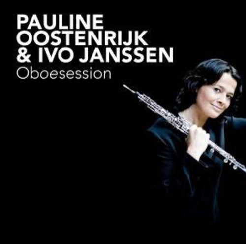 Oostenrijk, Pauline / Janssen, Ivo: Oboesession